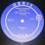 Walter Kraft - Dietrich Buxtehude - Orgelmusik