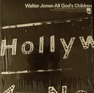 Walter Jones - All God's Children