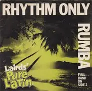 Walter Laird - Rhythm Only - Rumba