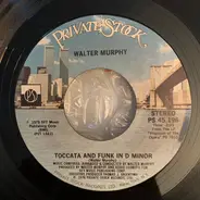 Walter Murphy - Toccata And Funk In D Minor / The Phantom Of Your Dreams