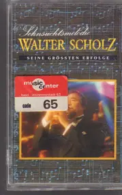 Walter Scholz - Seine Grössten Erfolge