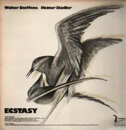 Walter Steffens . Heiner Stadler - Ecstasy