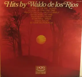 Waldo de los Rios - Hits By Waldo De Los Rios