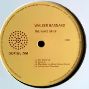 Walker Barnard - The Wake Up EP