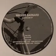 Walker Barnard - Alacazam EP