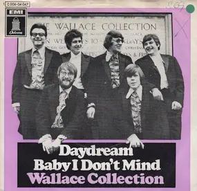 Wallace Collection - Daydream / Baby I Don't Mind