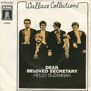 Wallace Collection - Dear Beloved Secretary