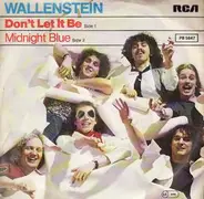 Wallenstein - Don't Let It Be / Midnight Blue