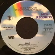 War - I'll Be Around