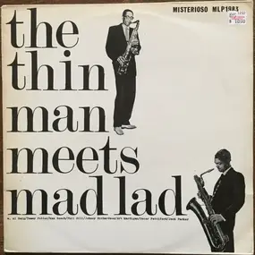 Wardell Gray Quartet - The Thin Man Meets Mad Lad