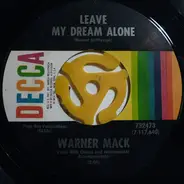 Warner Mack - Leave My Dream Alone / You're Always Turnin' Up Again