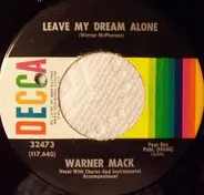 Warner Mack - Leave My Dream Alone