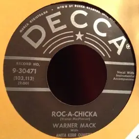 warner mack - Roc-A-Chicka / Since I Lost You