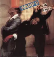 Warp 9 - Fade In Fade Out