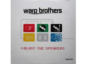 Warp Brothers - Blast the Speakers
