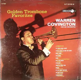 Warren Covington And His Orchestra - Golden Trombones Favorites