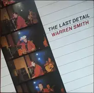 Warren Smith - The Last Detail