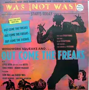 Was (Not Was) - Woodwork Squeaks And ... Out Come The Freaks