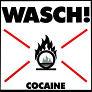 Wasch! - Cocaine