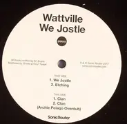 Wattville - WE JOSTLE