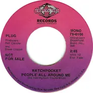 Watchpocket - People All Around Me