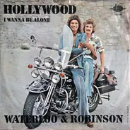 Waterloo & Robinson - Hollywood