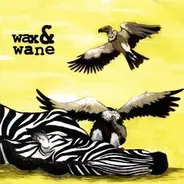Wax & Wane - Desert