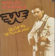 Waylon Jennings - They Call Me The Nashville Rebel
