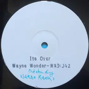 Wayne Wonder - It's Over / Outstanding / Mouth Yah