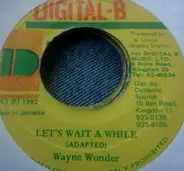 Wayne Wonder - Let's Wait A While