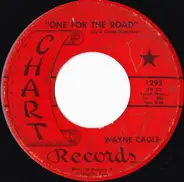 Wayne Cagle - One For The Road