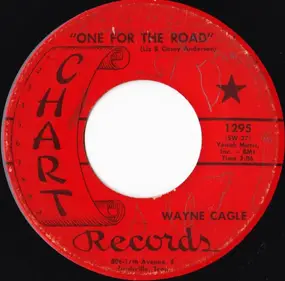 Wayne Cagle - One For The Road