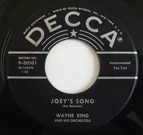 Wayne King - Joey's Song / King's Bones