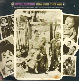 Wayne Newton - How I Got This Way
