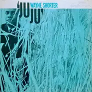 Wayne Shorter - JuJu