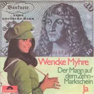 Wencke Myhre - Der Mann Auf Dem Zehnmarkschein / Ja