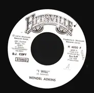 Wendel Adkins - I Will
