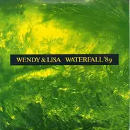 Wendy & Lisa - Waterfall '89