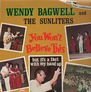 Wendy Bagwell and The Sunliters - You Won´t Believe This