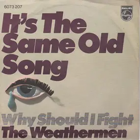 The Weathermen - It's The Same Old Song