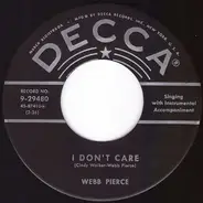 Webb Pierce - I Don't Care
