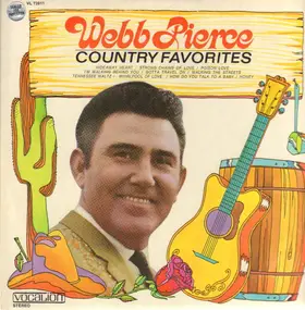 Webb Pierce - Country Favorites