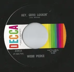 Webb Pierce - Hey, Good Lookin' / Wonderful, Wonderful, Wonderful
