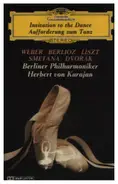 Weber / Berlioz / Liszt / Smetana / Dvorak - Invitation To The Dance