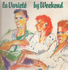 Weekend - La Varieté