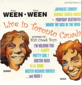 Ween - Live In Toronto Canada Featuring The Shit Creek Boys