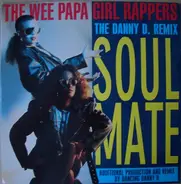 Wee Papa Girl Rappers - Soulmate (Remix)