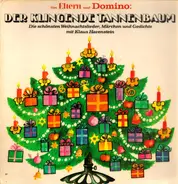 Weihnachtslieder - Der Klingende Tannenbaum (Die Schönsten Weihnachtslieder, Märchen Und Gedichte)