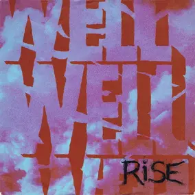 Well! Well! Well! - Rise (Remix)