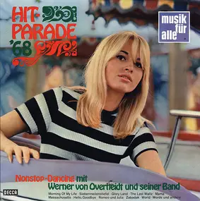 Werner von Overheidt Und Seine Band - Hit-Parade '68 (Nonstop-Dancing Mit Werner Von Overheidt Und Seiner Band)